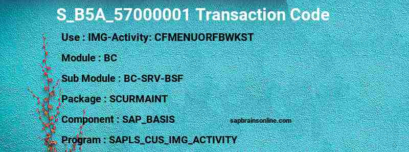 SAP S_B5A_57000001 transaction code
