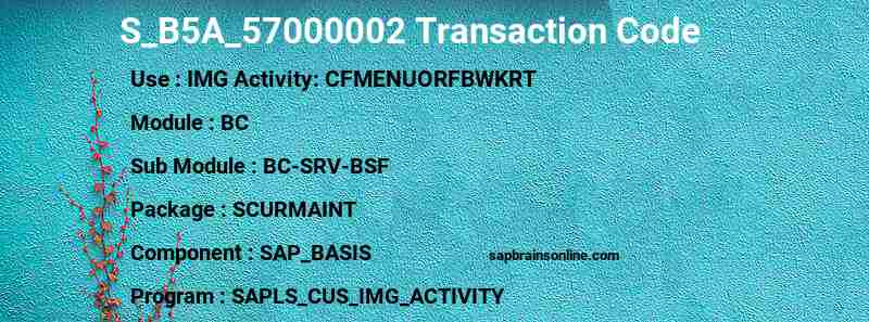 SAP S_B5A_57000002 transaction code