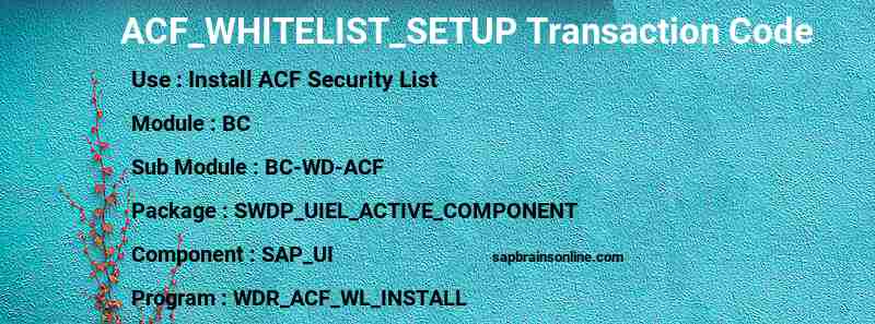 SAP ACF_WHITELIST_SETUP transaction code