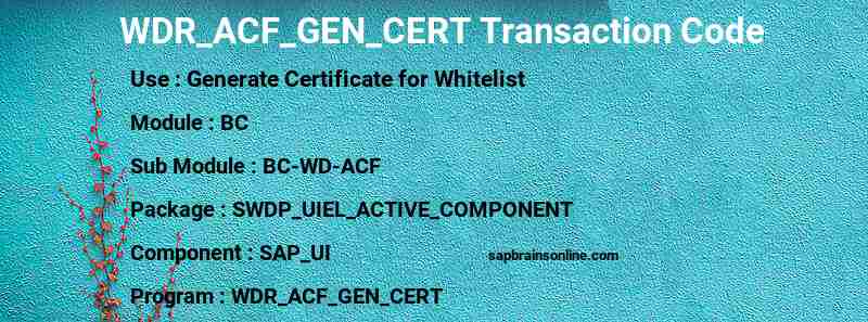SAP WDR_ACF_GEN_CERT transaction code