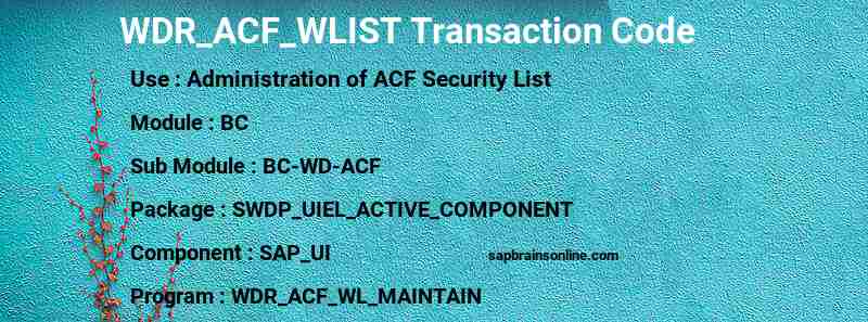 SAP WDR_ACF_WLIST transaction code
