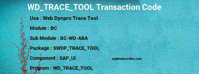 SAP WD_TRACE_TOOL transaction code