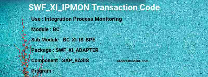 SAP SWF_XI_IPMON transaction code