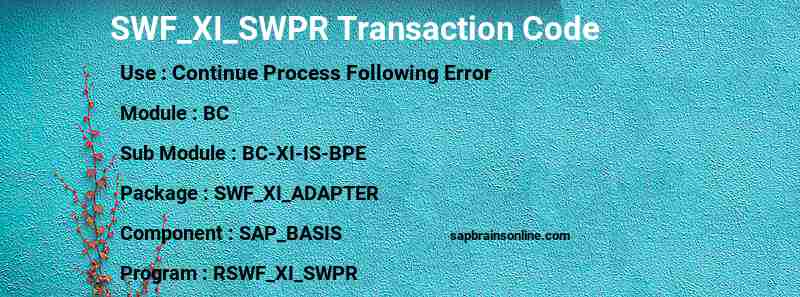SAP SWF_XI_SWPR transaction code