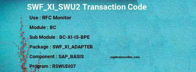 SAP SWF_XI_SWU2 transaction code