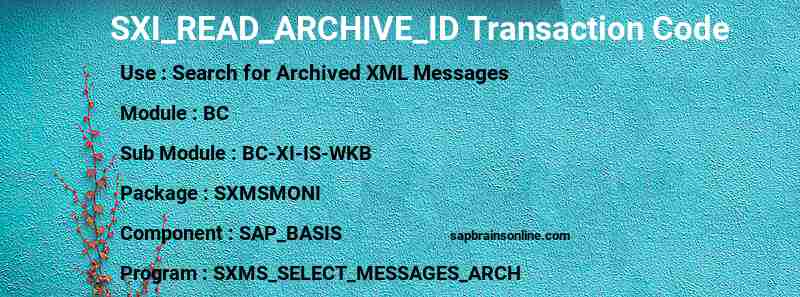SAP SXI_READ_ARCHIVE_ID transaction code