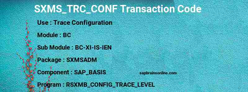 SAP SXMS_TRC_CONF transaction code