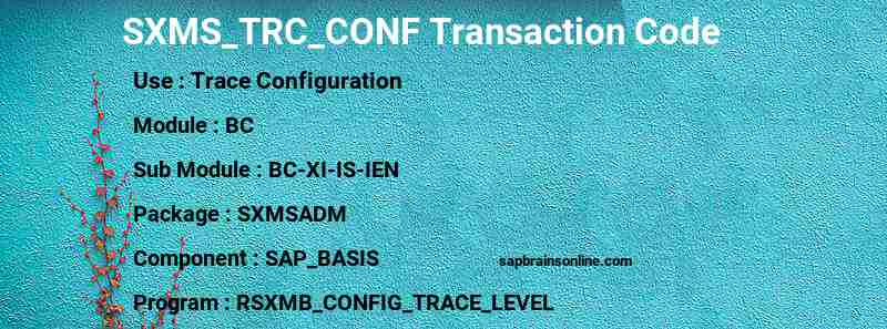 SAP SXMS_TRC_CONF transaction code