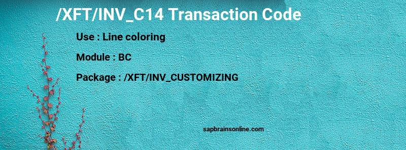 SAP /XFT/INV_C14 transaction code