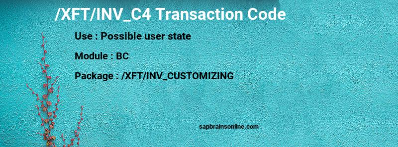SAP /XFT/INV_C4 transaction code