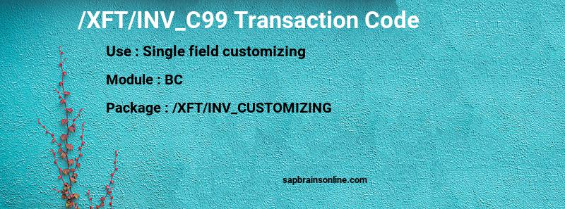 SAP /XFT/INV_C99 transaction code
