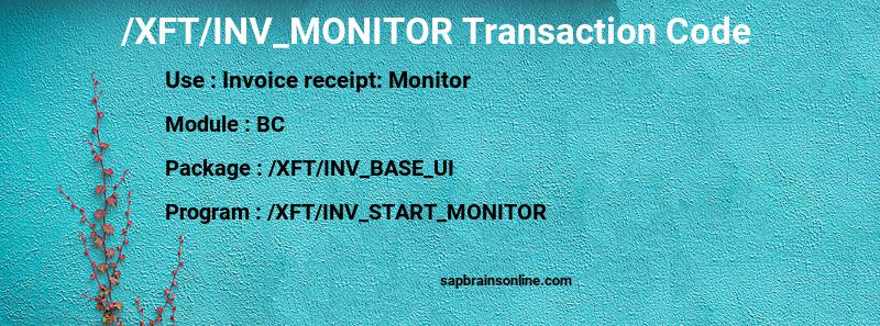 SAP /XFT/INV_MONITOR transaction code