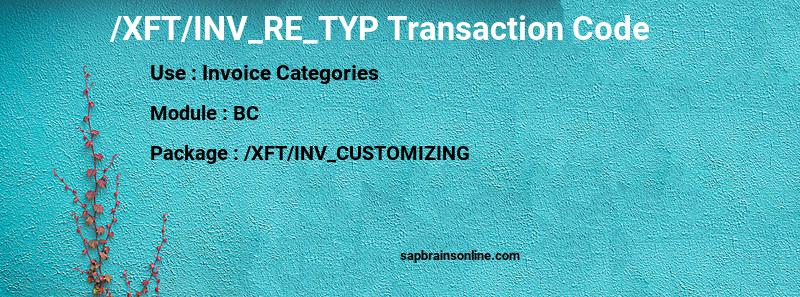 SAP /XFT/INV_RE_TYP transaction code