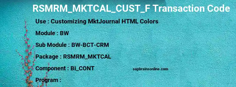 SAP RSMRM_MKTCAL_CUST_F transaction code