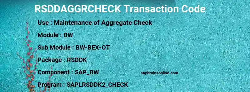 SAP RSDDAGGRCHECK transaction code