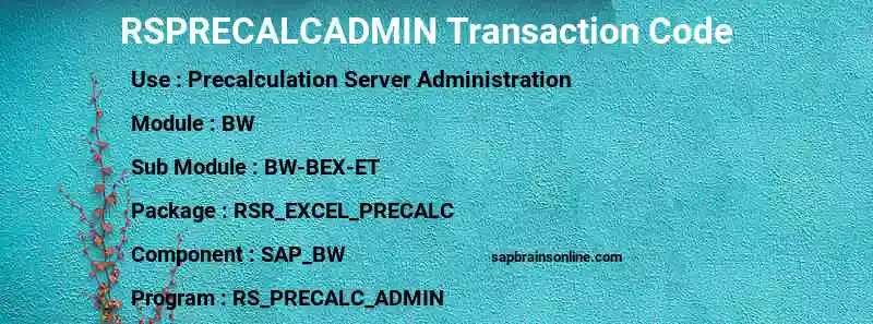 SAP RSPRECALCADMIN transaction code