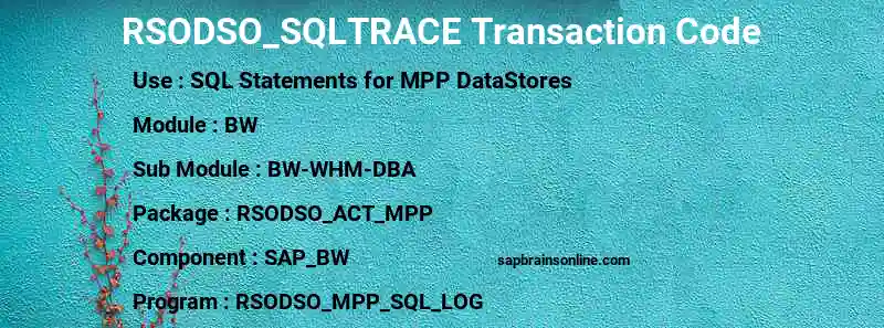 SAP RSODSO_SQLTRACE transaction code