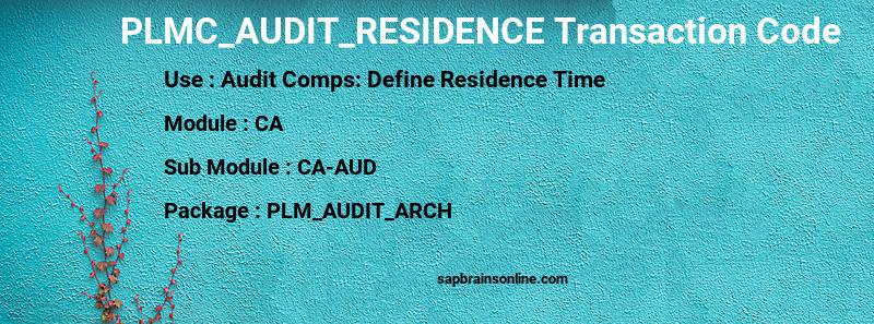 SAP PLMC_AUDIT_RESIDENCE transaction code