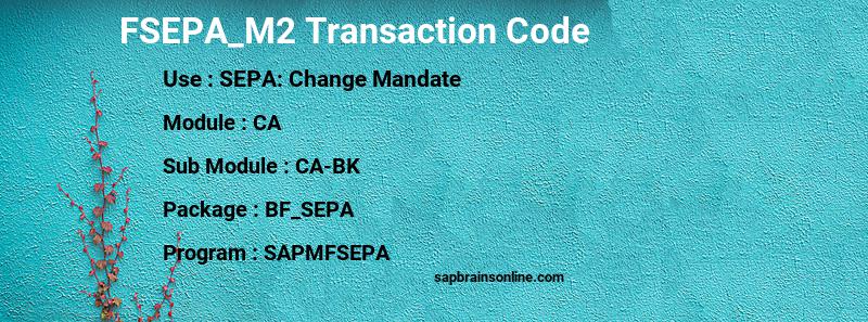 SAP FSEPA_M2 transaction code