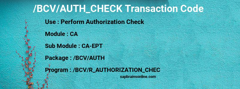 SAP /BCV/AUTH_CHECK transaction code