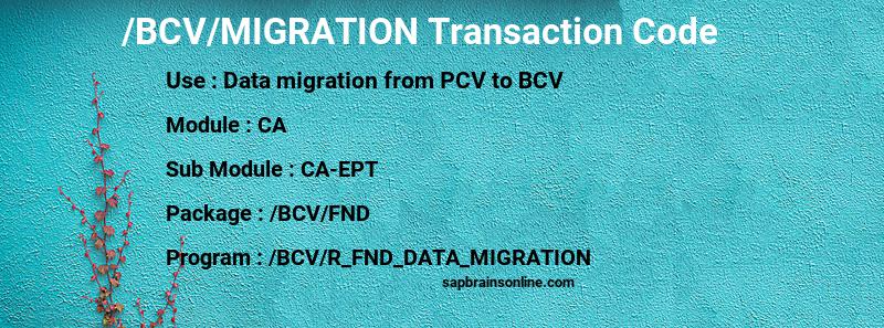 SAP /BCV/MIGRATION transaction code