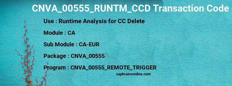 SAP CNVA_00555_RUNTM_CCD transaction code