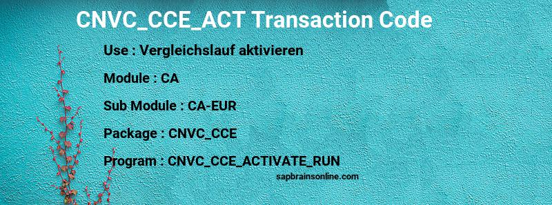 SAP CNVC_CCE_ACT transaction code