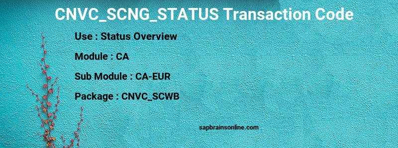 SAP CNVC_SCNG_STATUS transaction code