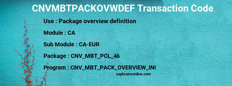 SAP CNVMBTPACKOVWDEF transaction code