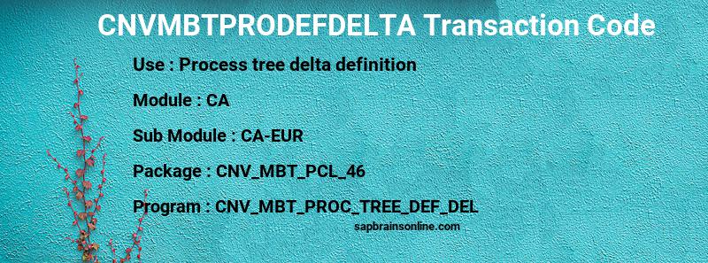 SAP CNVMBTPRODEFDELTA transaction code