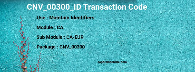 SAP CNV_00300_ID transaction code