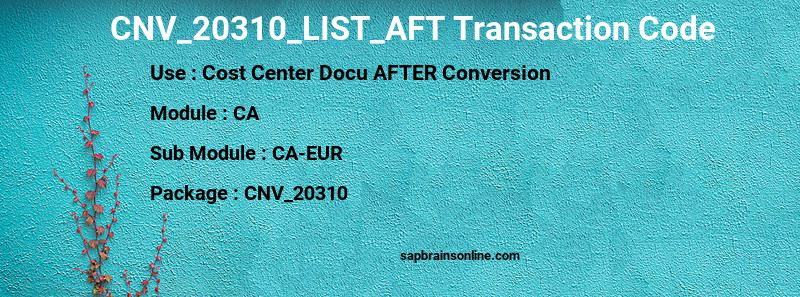 SAP CNV_20310_LIST_AFT transaction code