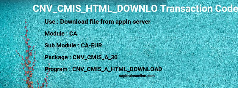 SAP CNV_CMIS_HTML_DOWNLO transaction code