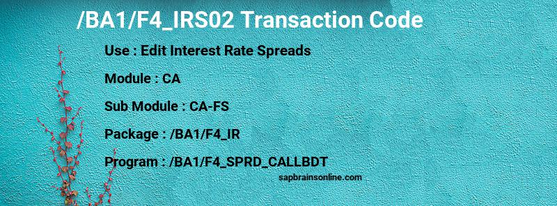 SAP /BA1/F4_IRS02 transaction code