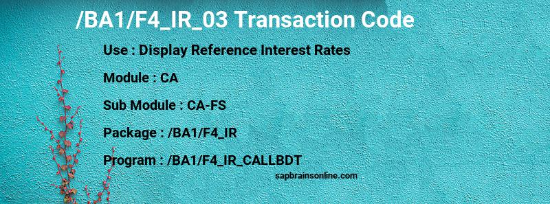 SAP /BA1/F4_IR_03 transaction code