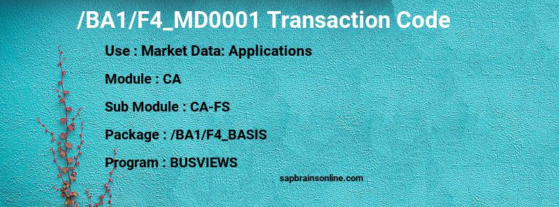 SAP /BA1/F4_MD0001 transaction code