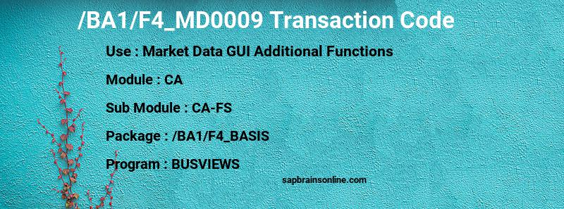 SAP /BA1/F4_MD0009 transaction code