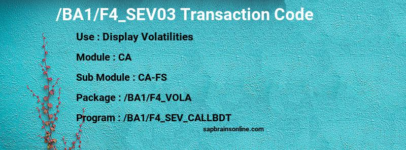 SAP /BA1/F4_SEV03 transaction code