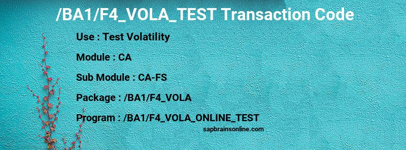 SAP /BA1/F4_VOLA_TEST transaction code