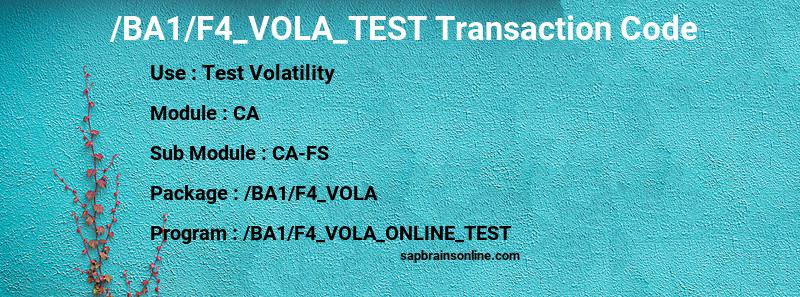 SAP /BA1/F4_VOLA_TEST transaction code
