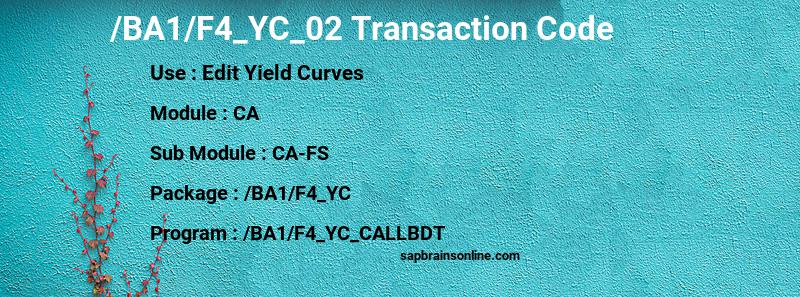 SAP /BA1/F4_YC_02 transaction code