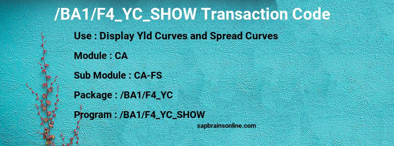 SAP /BA1/F4_YC_SHOW transaction code