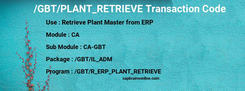SAP /GBT/PLANT_RETRIEVE transaction code