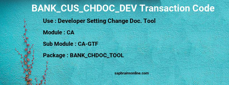 SAP BANK_CUS_CHDOC_DEV transaction code