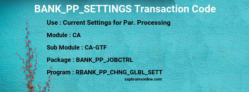 SAP BANK_PP_SETTINGS transaction code