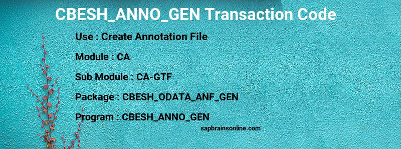 SAP CBESH_ANNO_GEN transaction code