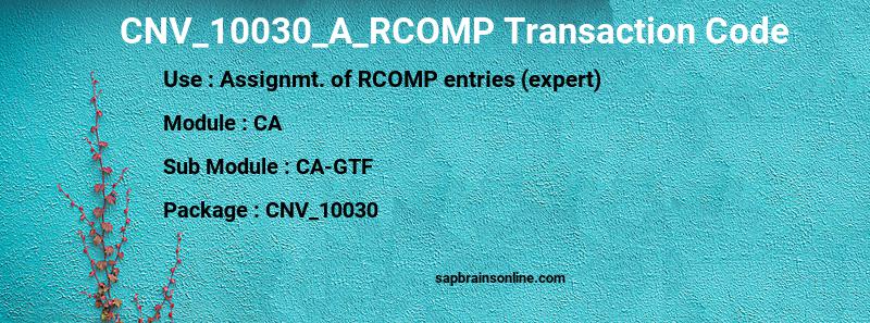 SAP CNV_10030_A_RCOMP transaction code