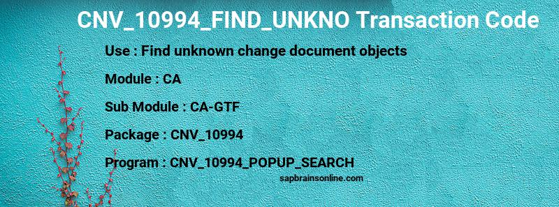 SAP CNV_10994_FIND_UNKNO transaction code