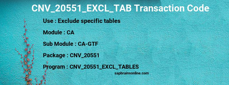 SAP CNV_20551_EXCL_TAB transaction code