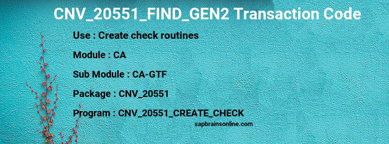 SAP CNV_20551_FIND_GEN2 transaction code